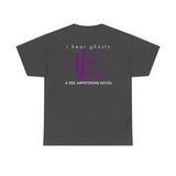 I hear ghosts - Haunted by Amethyst - Dark Colors Unisex Heavy Cotton Tee