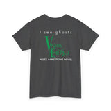 I see ghosts - Visions of Emerald Dark Colors Unisex Heavy Cotton Tee