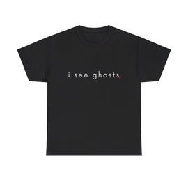 I see ghosts - Visions of Emerald Dark Colors Unisex Heavy Cotton Tee