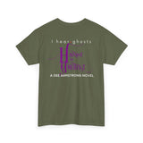 I hear ghosts - Haunted by Amethyst - Dark Colors Unisex Heavy Cotton Tee